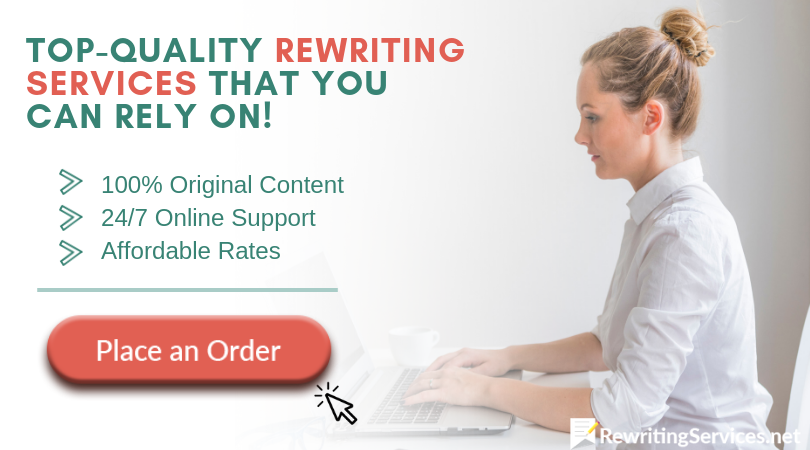 Paper rewriting service: no more plagiarism with our help